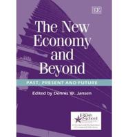 The New Economy and Beyond