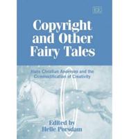 Copyright and Other Fairy Tales
