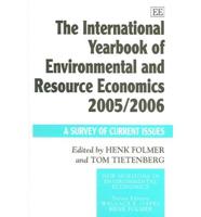 The International Yearbook of Environmental and Resource Economics 2005/2006