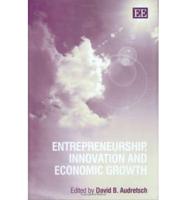 Entrepreneurship, Innovation and Economic Growth