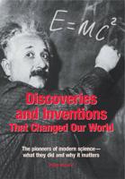 Discoveries and Inventions That Changed Our World