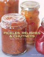 Pickles, Relishes & Chutneys