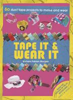 Tape It & Wear It