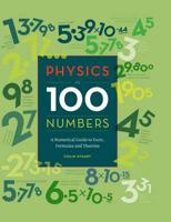 Physics in 100 Numbers