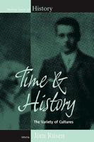 Time and History: The Variety of Cultures