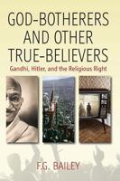 God-Botherers and Other True Believers