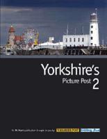 Yorkshire's Picture Post. 2