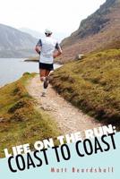 Life on the Run: Coast to Coast