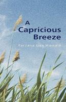 A Capricious Breeze