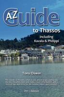 To Z Guide to Thassos 2011, Including Kavala and Philippi