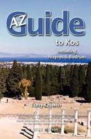 To Z Guide to Kos 2012, Including Nisyros and Bodrum