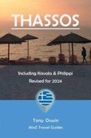 A to Z Guide to Thassos 2024, including Kavala and Philippi