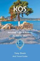 A to Z guide to Kos 2024, including Nisyros and Bodrum