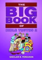 The Big Book of Bible Truths 2