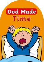 God Made. Time