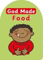 God Made. Food