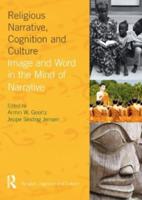Religious Narrative, Cognition, and Culture