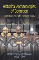 Historical Archaeologies of Cognition