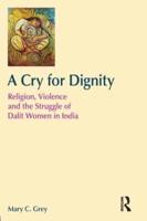 A Cry for Dignity