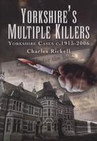 Yorkshire's Multiple Killers