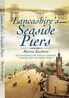 Lancashire's Seaside Piers