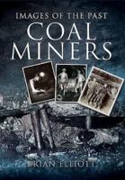 Coalminers