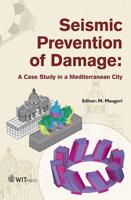 Seismic Prevention of Damage: A Case Study in a Mediterranean City