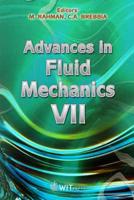 Advances in Fluid Mechanics VII; Proceedings: International Conference on Advances in Fluid Mechanics (7th--2008--New Forest, UK)