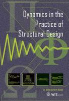 Dynamics in the Practice of Structural Design