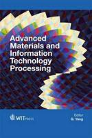 Advanced Materials and Information Technology Processing