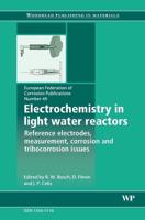 Electrochemistry in Light Water Reactors