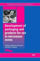 Development of Packaging and Products for Use in Microwave Ovens