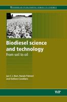 Biodiesel Science and Technology