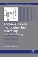 Advances in Clean Hydrocarbon Fuel Processing