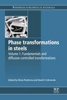 Phase Transformations in Steels. Volume 1 Fundamentals and Diffusion-Controlled Transformations
