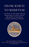 From Korti to Khartum (1885 Nile Expedition)