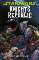 Knights of the Old Republic. Vol. 2 Flashpoint