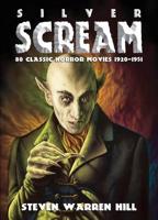Silver Scream Volume 1 1920-1941