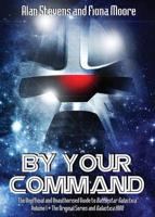 By Your Command Volume 1 The Original Series, and Galactica 1980