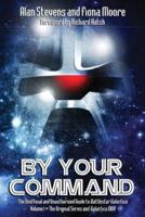 By Your Command Volume One The Original Series and Galactica 1980