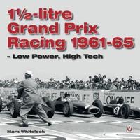 1 1/2-Litre Grand Prix Racing 1961-65
