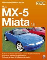 Mazda Miata MX-5 Eunos Roadster 1.6 Enthusiast's Shop Manual