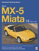 Mazda Miata MX-5 Eunos Roadster 1.8 Enthusiast's Shop Manual