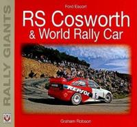 RS Cosworth & World Rally Car