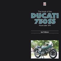 The Book of the Ducati 750 SS