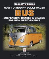 How to Modify Volkswagen Bus Suspension, Brakes & Chassis for High Performance