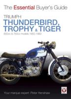 Triumph Thunderbird, Trophy & Tiger