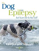 My Dog Has Epilepsy