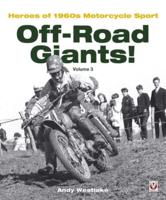 Off-Road Giants! : Heroes of 1960S Motorcycle Sport. Volume 3