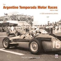 The Argentine Temporada Motor Races, 1950 to 1960